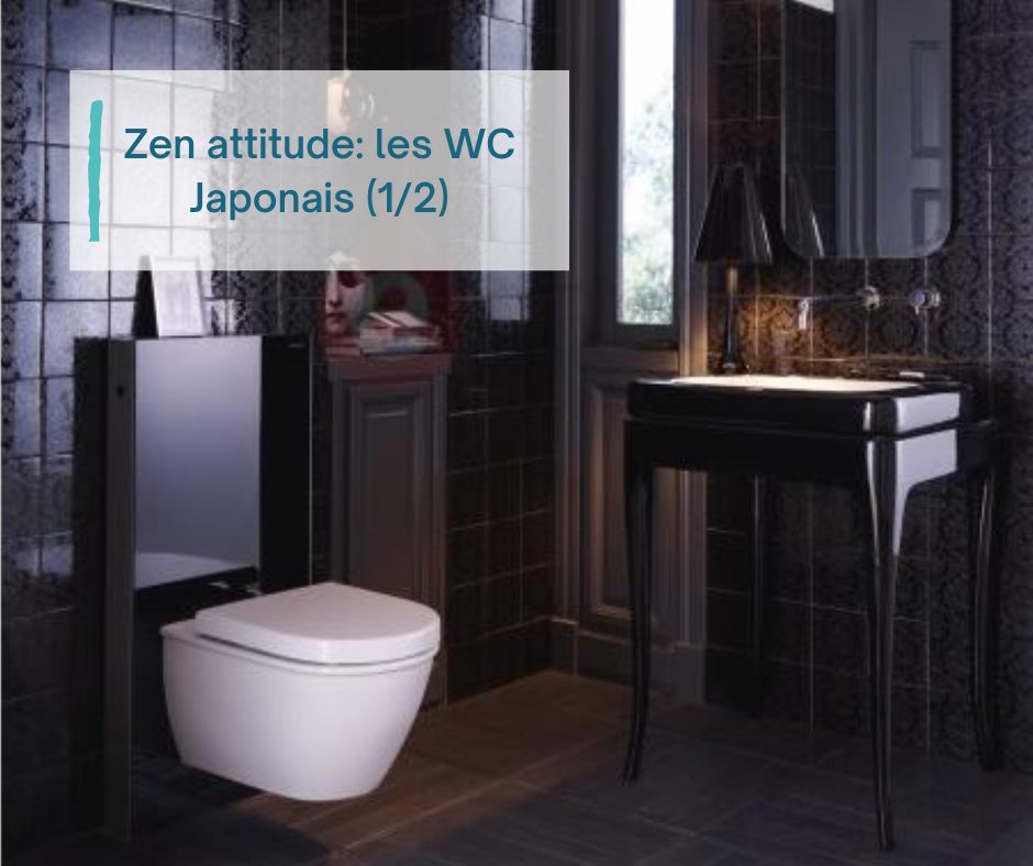 Zen attitude: les WC Japonais (1/2) : fonctionnement et bienfaits -  iSi-Bricole